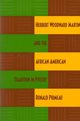 Herbert Woodward Martin and the African American Tradition in Poetry