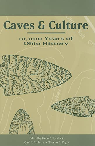 Caves & Culture : 10,000 Years of Ohio History