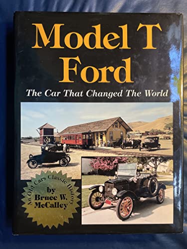 Model T Ford: The Car That Changed the World