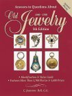 Answers to Questions about Old Jewelry, 1840-1950