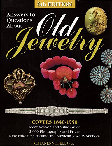 Answers to Questions About Old Jewelry 1840-1950