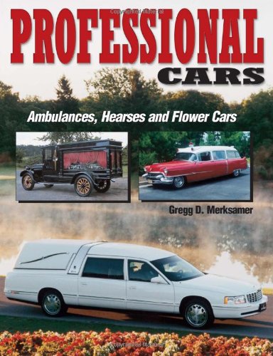 PROFESSIONAL CARS Ambulances, Hearses and Flower Cars