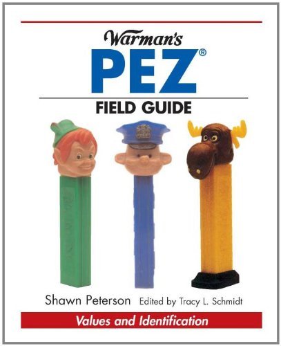 Warman's Pez Field Guide (Warman's Field Guides)