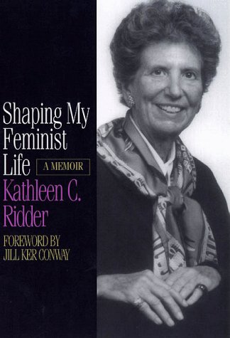 Shaping My Feminist Life: A Memoir