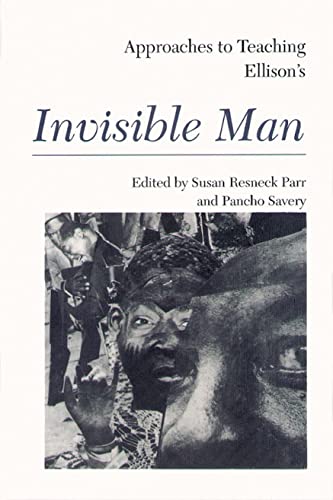 Approaches to Teaching Ellison's Invisible Man (Approaches to Teaching World Literature)
Approaches to Teaching Ellison's Invisible Man (Approaches to Teaching World Literature)