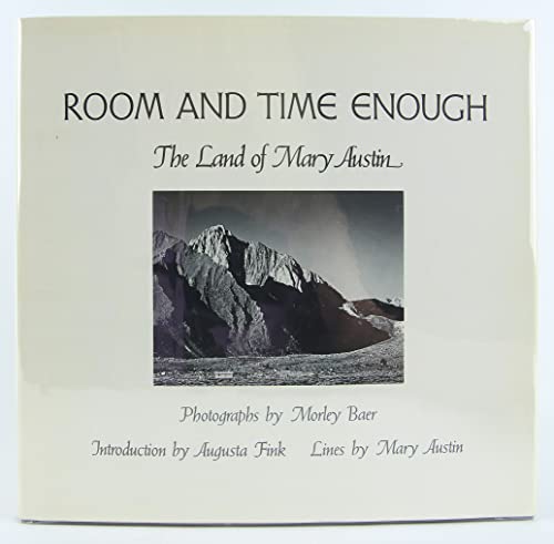 ROOM AND TIME ENOUGH: The Land of Mary Austin (SIGNED)