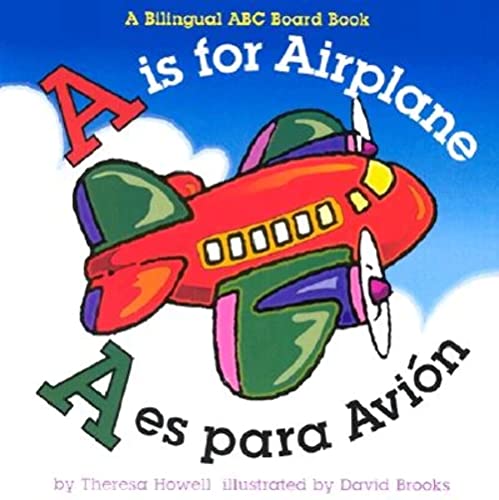 A Is for Airplane / A Es Para Avion -Language: multilingual