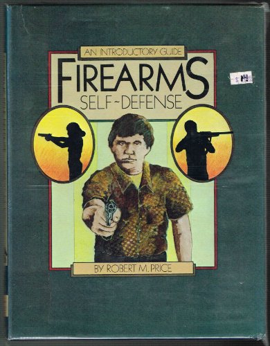 Firearms Self-Defense: An Introductory Guide