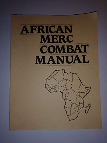 African Merc Combat Manual