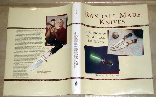 Randall Made Knives: The History Of The Man And The Blades
