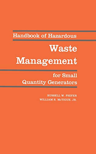 Handbook of Hazardous Waste Management for Small Quantity Generators