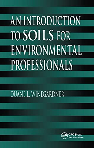 An Introduction to Soils for Environmental Professionals