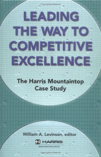 Leading the Way to Competitive Excellence: The Harris Mountaintop Case Study