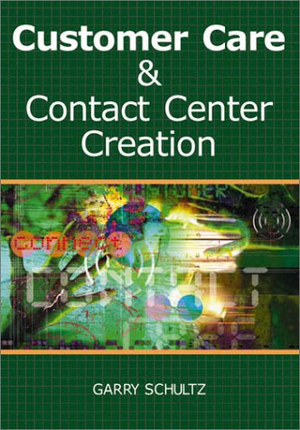 The Customer Care and Contact Center Handbook