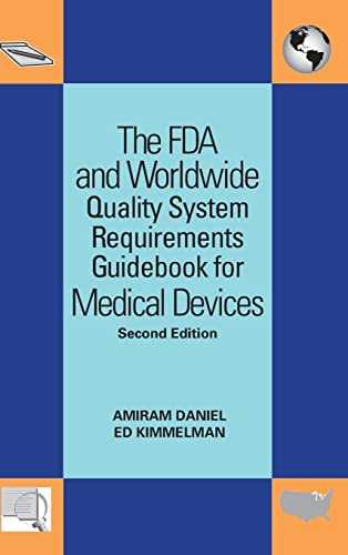 The FDA and Worldwide Quality System Requirements