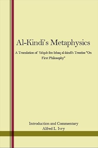 Al-Kindi's Metaphysics "On First Philosophy"