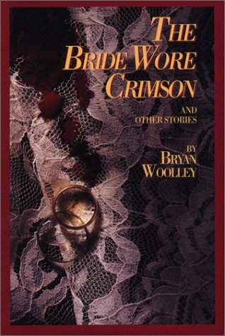 The Bride Wore Crimson and Other Stories
