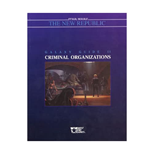 Star Wars: The New Republic, Galaxy Guide 11: Criminal Organizations