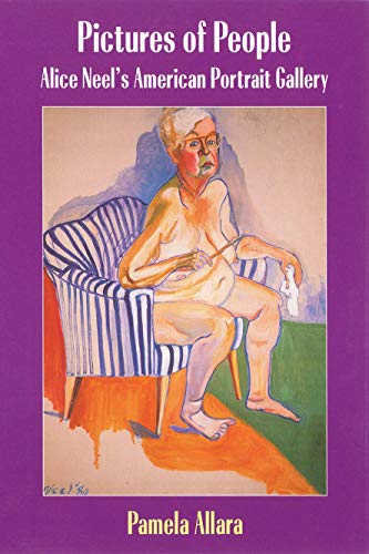 Pictures of People: Alice Neel’s American Portrait Gallery