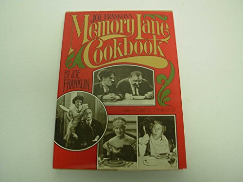 Joe Franklin's Memory Lane Cookbook.