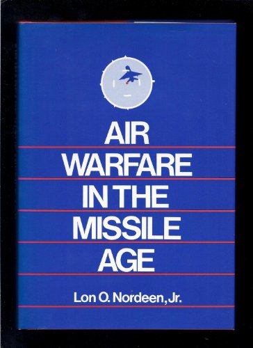 Air Warfare in the Missile Age