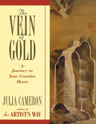 The Vein of Gold : A Journey to Your Creative Heart.