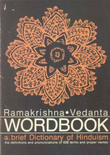 A Brief Dictionary of Hinduism: Ramakrishna - Vedanta Wordbook