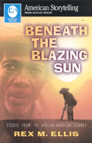Beneath the Blazing Sun (American Storytelling)