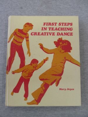 First Steps in Teaching Creative Dance: A Handbook for Teachers of Children, Kindergarten through Sixth Grade
First Steps in Teaching Creative Dance: A Handbook for Teachers of Children, Kindergarten through Sixth Grade