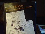The First 80 Years: The Christian Science Monitor 1908-1988