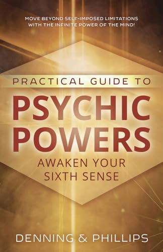 Practical Guide to Psychic Powers: Awaken Your Sixth Sense (Practical Guide Series)