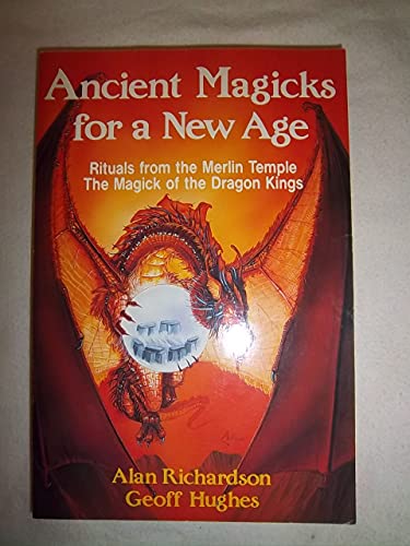 Ancient Magicks for a New Age (Llewellyn's High Magick Series)