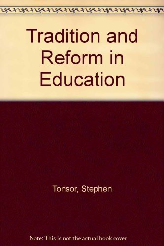 Tradition and Reform in Education