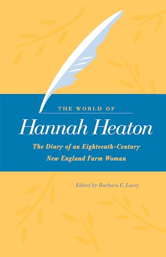 World Of Hannah Heaton: The Diary Of An Eighteenth