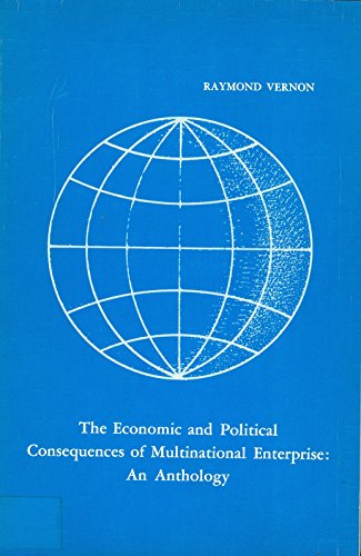 The Economic and Political Consequences of Multinational Enterprise