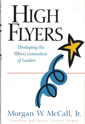 High Flyers: Developing the Next Generation of Leaders