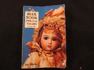 9th Blue Book Of Dolls & Values