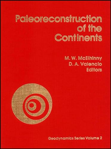 Paleoreconstruction of the Continents (Geodynamics Series)