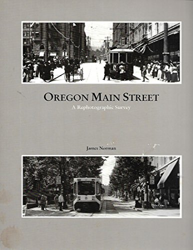 Oregon Main Street: a Rephotographic Survey