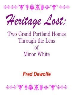 Heritage Lost: Two Grand Portland Houses Through the Lens of Minor White