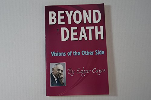 Beyond Death: Visions of the Other Side (Paperback or Softback)