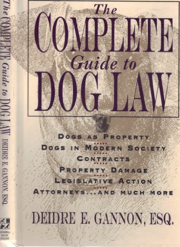 The Complete Guide to Dog Law