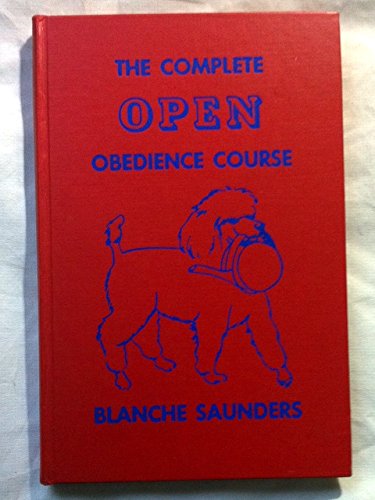 The complete open obedience course