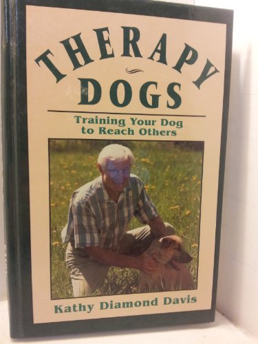 Therapy Dogs Training Your Dog to Reach Others