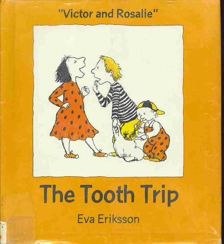 Victor and Rosalie in the Tooth Trip (English and Swedish Edition)