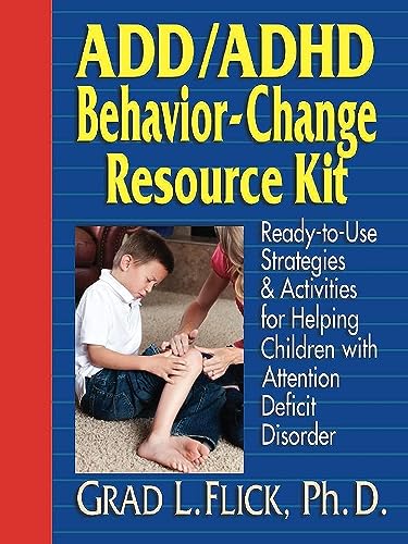 ADD/ADHD Behavior-Change Resource Kit:Ready-to-UseStrategies Activities for Helping Children withAttention Deficit Disorder
ADD/ADHD Behavior-Change Resource Kit:Ready-to-UseStrategies Activities for Helping Children withAttention Deficit Disorder
