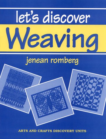 Let's Discover Weaving