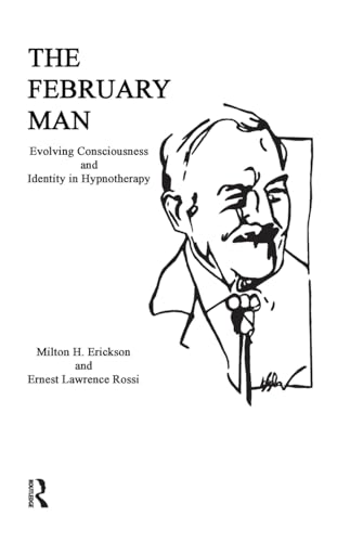 The February Man: Evolving Consciousness and Identity in Hypnotherapy.