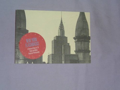 New York Flash Backs: 30 Historical Photographs: A Book of Post Cards