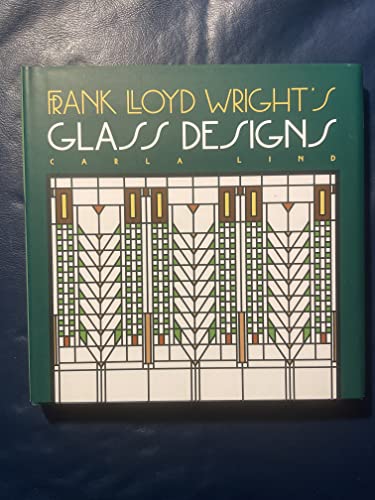 Frank Lloyd Wright's Glass Designs (Wright at a Glance)